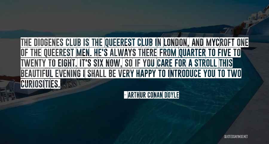 Riant Films Quotes By Arthur Conan Doyle
