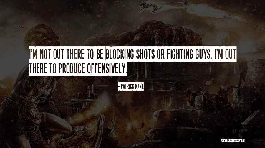 Riantimmo Quotes By Patrick Kane Riantimmo Quotes By Patrick Kane
