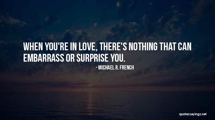 Riasha Quotes By Michael R. French