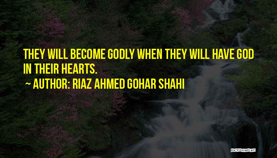 Riaz Ahmed Gohar Shahi Quotes 1092272