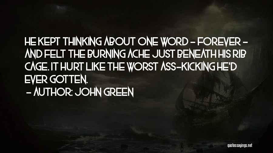 Rib Cage Quotes By John Green