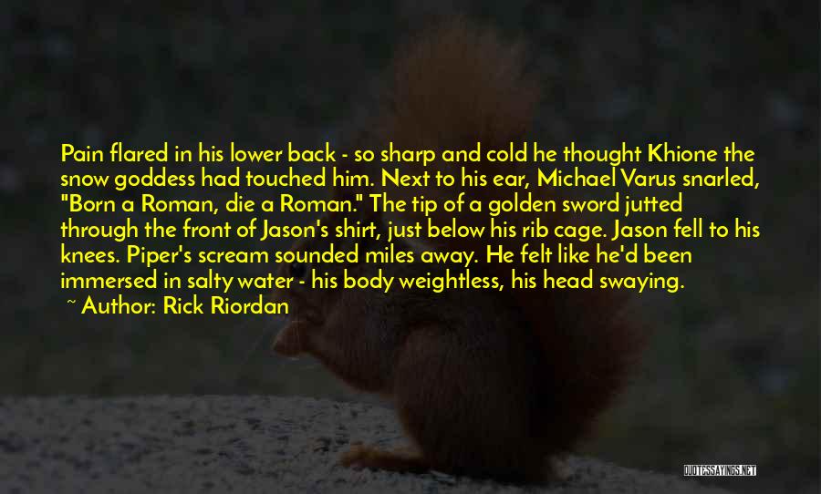 Rib Cage Quotes By Rick Riordan