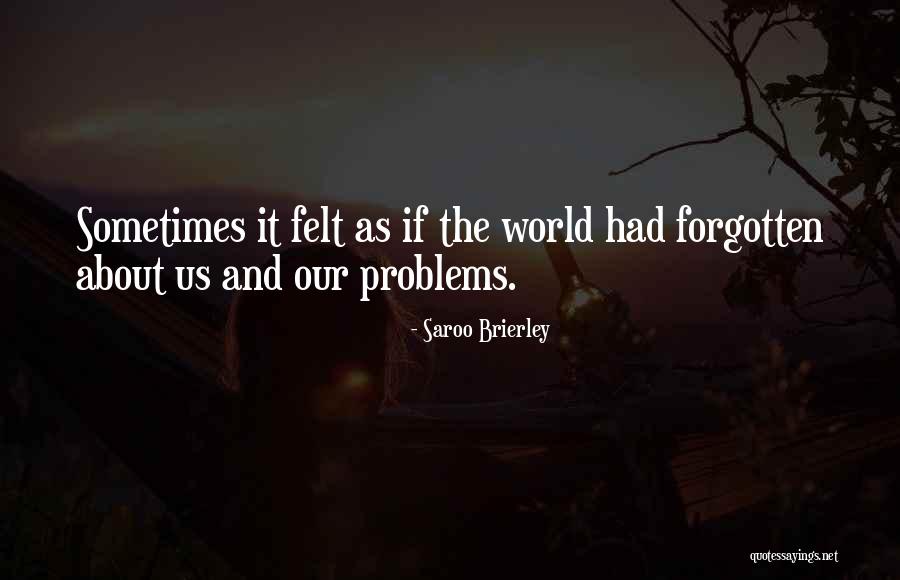 Rib Cracking Love Quotes By Saroo Brierley