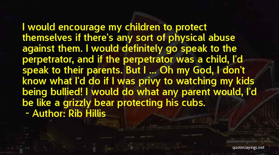 Rib Hillis Quotes 1226945