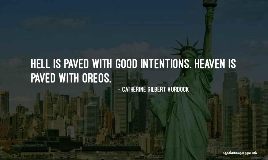 Ribadu Road Quotes By Catherine Gilbert Murdock Ribadu Road Quotes By Catherine Gilbert Murdock