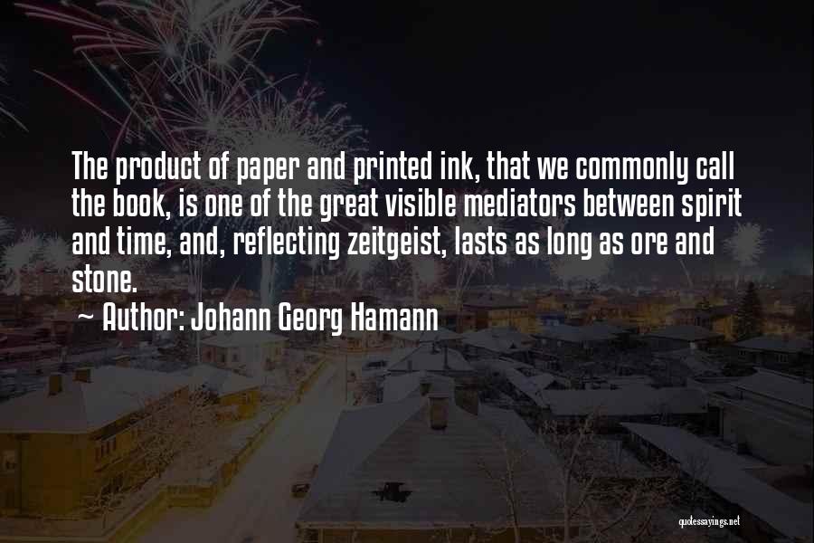 Ribahin Quotes By Johann Georg Hamann