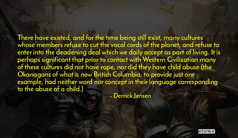 Ribald Classics Quotes By Derrick Jensen Ribald Classics Quotes By Derrick Jensen