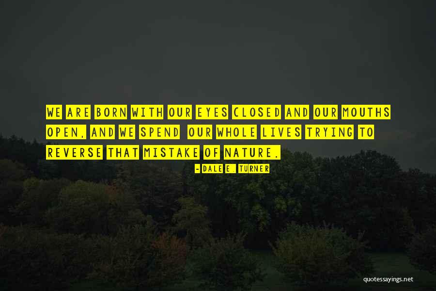 Ribamedica Quotes By Dale E. Turner Ribamedica Quotes By Dale E. Turner