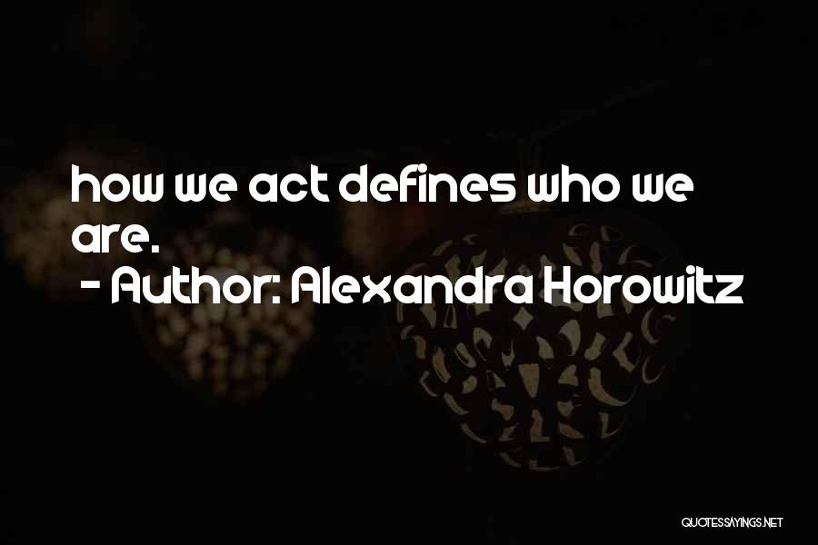 Ribas Associates Quotes By Alexandra Horowitz Ribas Associates Quotes By Alexandra Horowitz