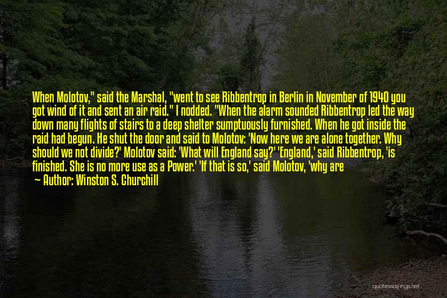 Ribbentrop Quotes By Winston S. Churchill