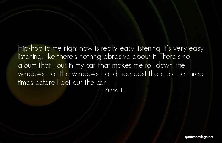 Ribbies Restaurant Quotes By Pusha T Ribbies Restaurant Quotes By Pusha T