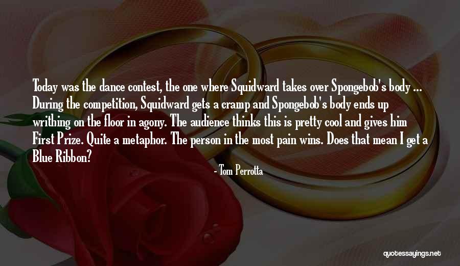 Ribbon Dance Quotes By Tom Perrotta Ribbon Dance Quotes By Tom Perrotta
