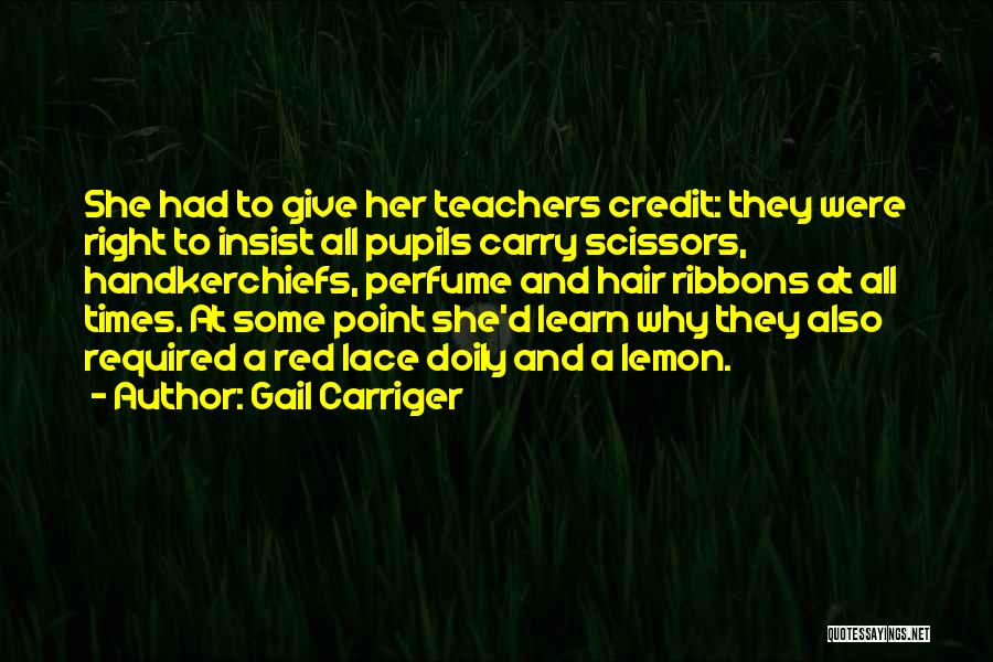 Ribbons And Lace Quotes By Gail Carriger