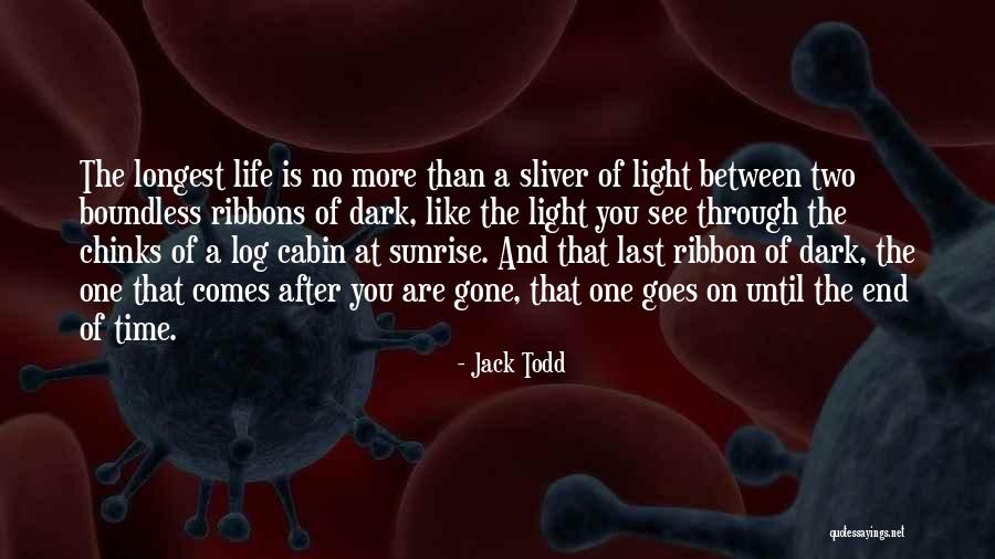 Ribbons Life Quotes By Jack Todd Ribbons Life Quotes By Jack Todd