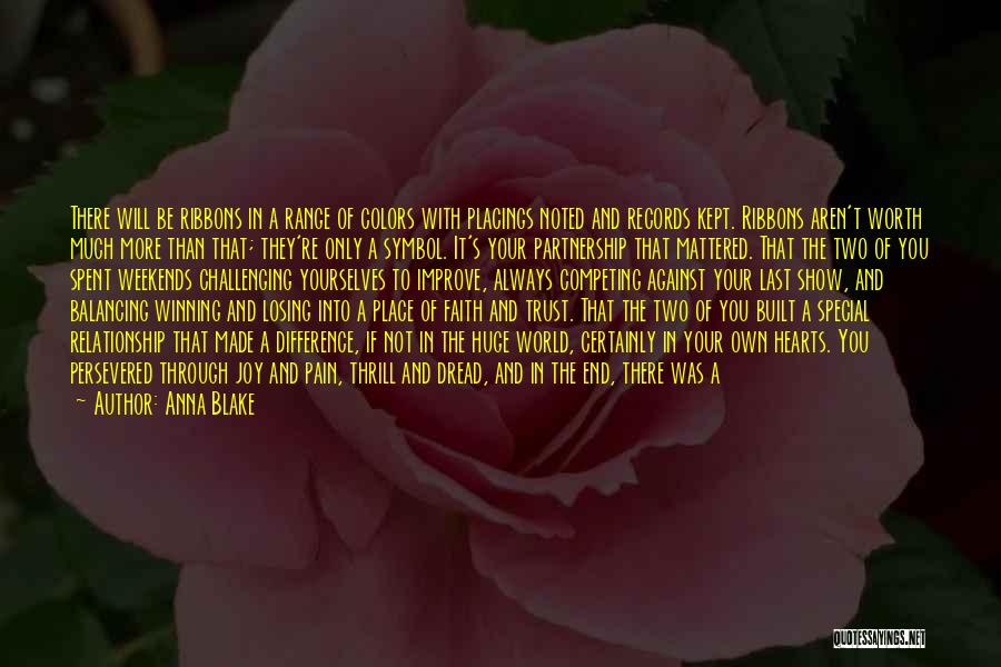 Ribbons Quotes By Anna Blake