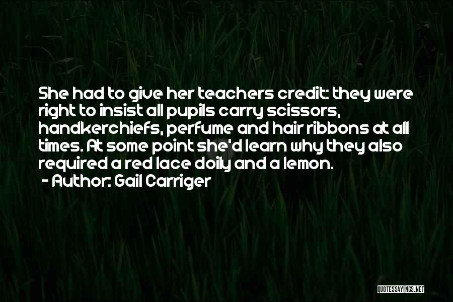 Ribbons Quotes By Gail Carriger