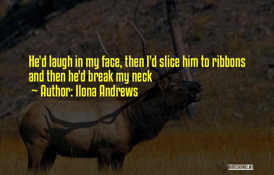 Ribbons Quotes By Ilona Andrews