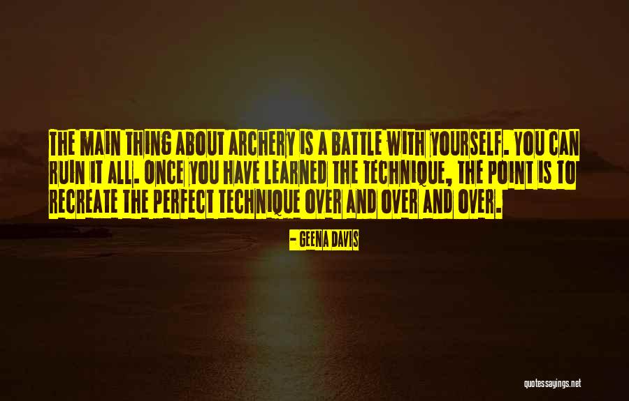 Ribchester Arms Quotes By Geena Davis Ribchester Arms Quotes By Geena Davis