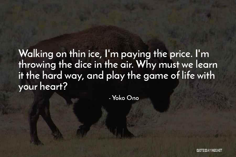 Ribchester Britain Quotes By Yoko Ono