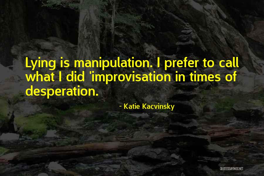 Ribeirinho Restaurante Quotes By Katie Kacvinsky Ribeirinho Restaurante Quotes By Katie Kacvinsky