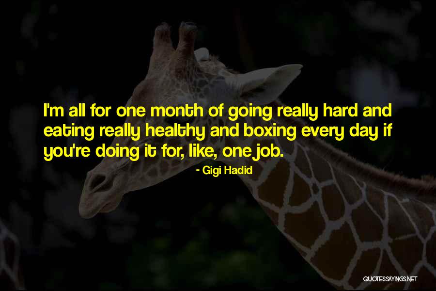 Ribeiro Winery Quotes By Gigi Hadid Ribeiro Winery Quotes By Gigi Hadid