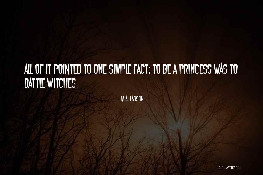 Ribere A Quotes By M.A. Larson Ribere A Quotes By M.A. Larson