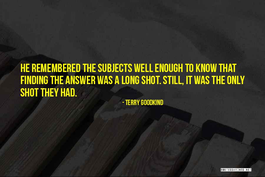 Ribery Scandal Quotes By Terry Goodkind Ribery Scandal Quotes By Terry Goodkind
