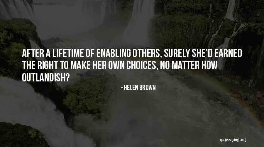 Ribeyrolles Pronunciation Quotes By Helen Brown Ribeyrolles Pronunciation Quotes By Helen Brown