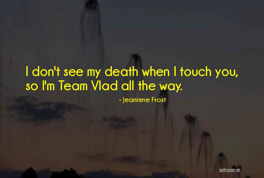 Ribica Nemo Quotes By Jeaniene Frost Ribica Nemo Quotes By Jeaniene Frost
