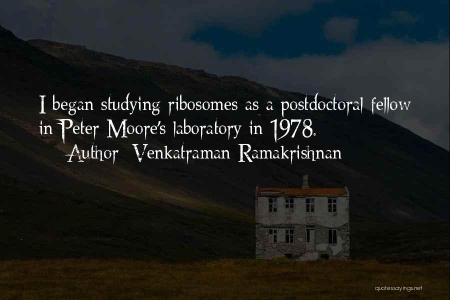 Ribosomes Quotes By Venkatraman Ramakrishnan