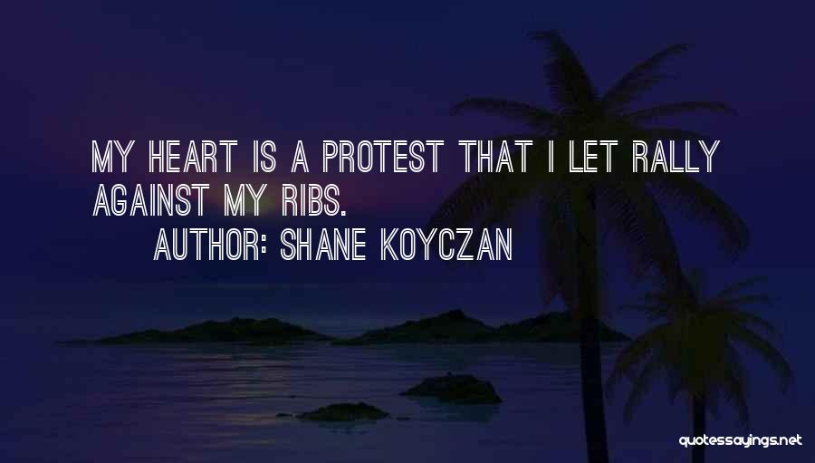 Ribs Quotes By Shane Koyczan