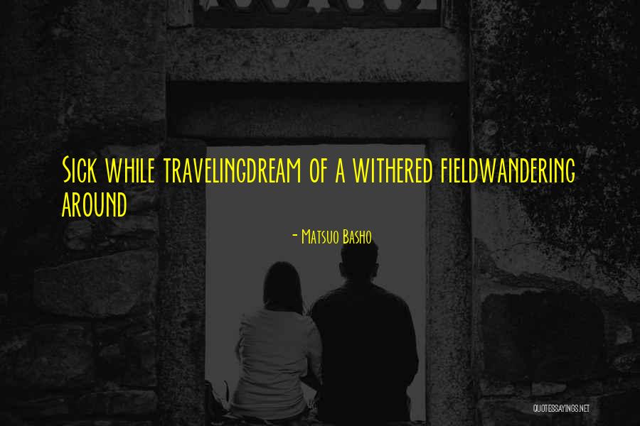 Ribstone Quotes By Matsuo Basho