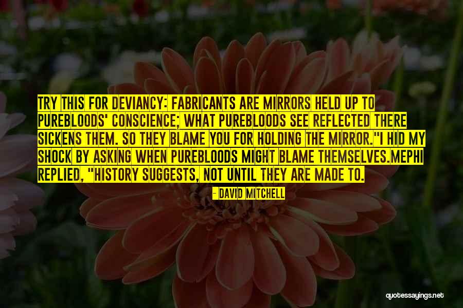 Ribu Uitm Quotes By David Mitchell Ribu Uitm Quotes By David Mitchell