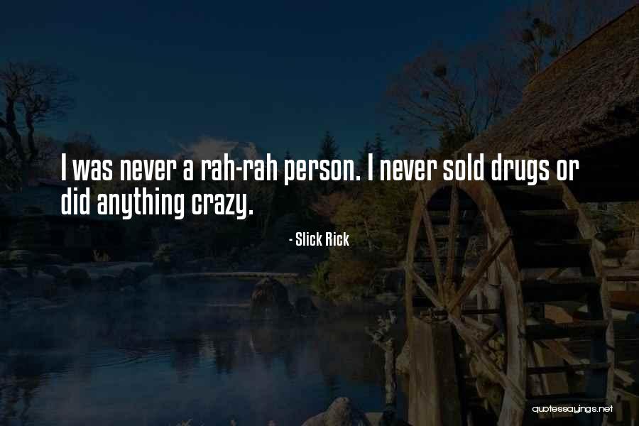 Ric Flair Promo Quotes By Slick Rick Ric Flair Promo Quotes By Slick Rick