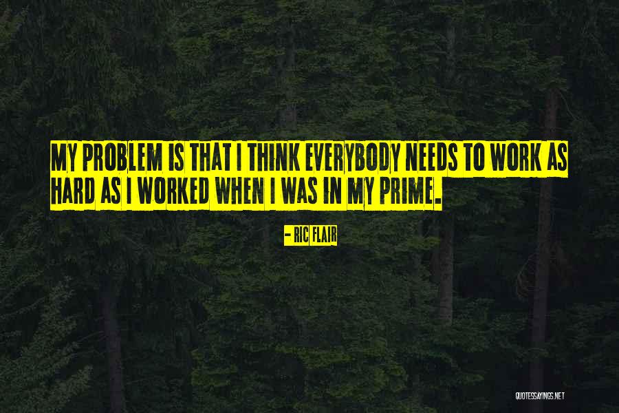 Ric Flair Quotes 2112611 Ric Flair Quotes 2112611