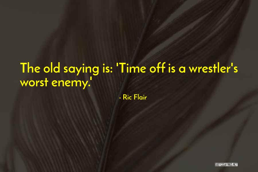 Ric Flair Quotes 799431