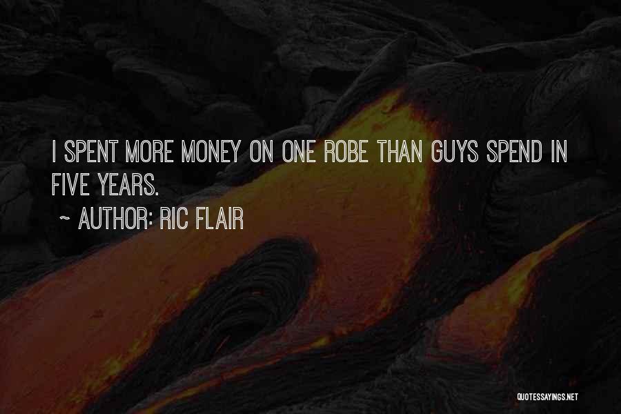 Ric Flair's Quotes By Ric Flair