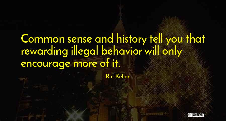 Ric Keller Quotes 164422