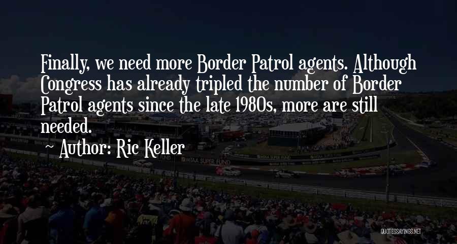 Ric Keller Quotes 625803
