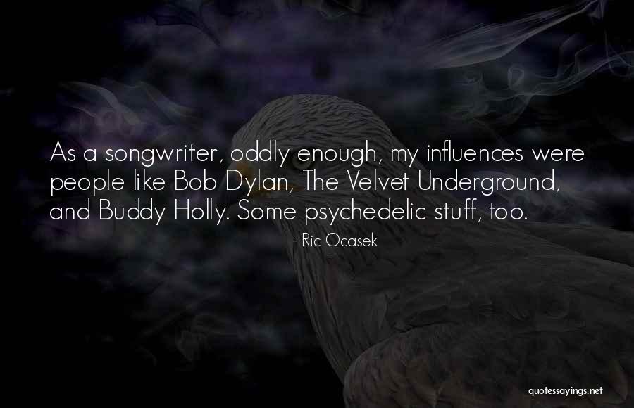Ric Ocasek Quotes 544661 Ric Ocasek Quotes 544661