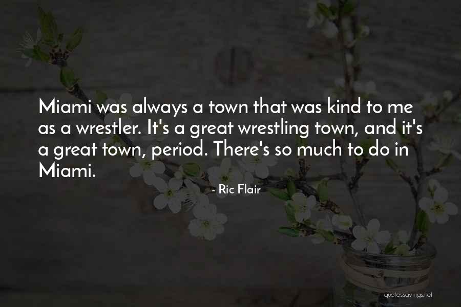 Ric Quotes By Ric Flair Ric Quotes By Ric Flair