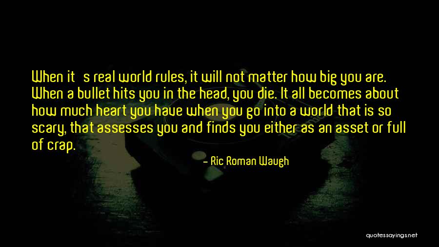 Ric Roman Waugh Quotes 1803109 Ric Roman Waugh Quotes 1803109