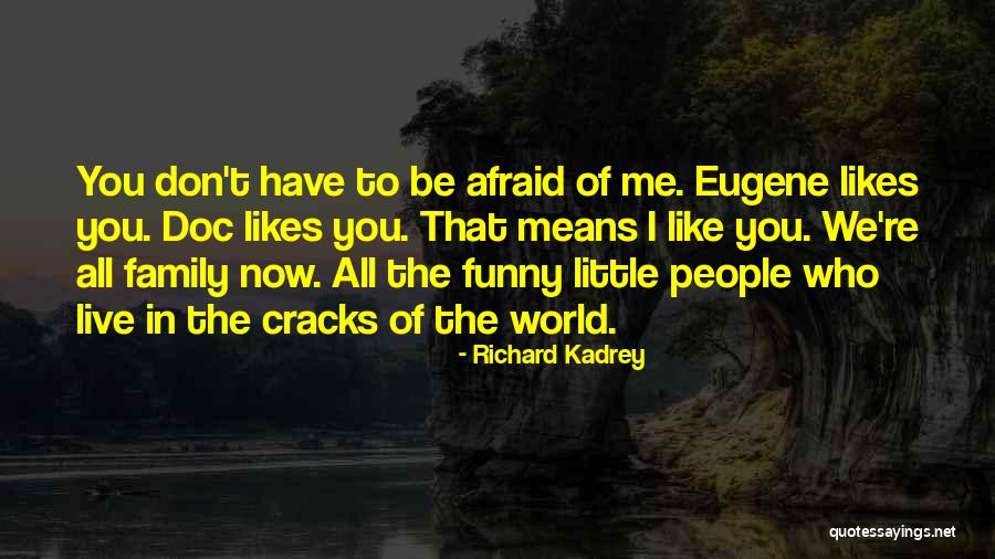 Ricaldees Quotes By Richard Kadrey Ricaldees Quotes By Richard Kadrey
