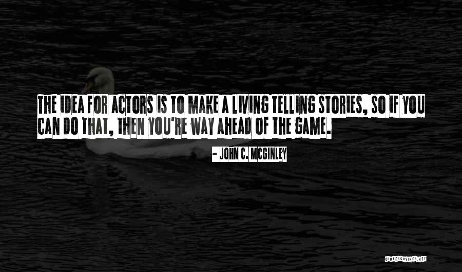 Ricambiare Quotes By John C. McGinley Ricambiare Quotes By John C. McGinley