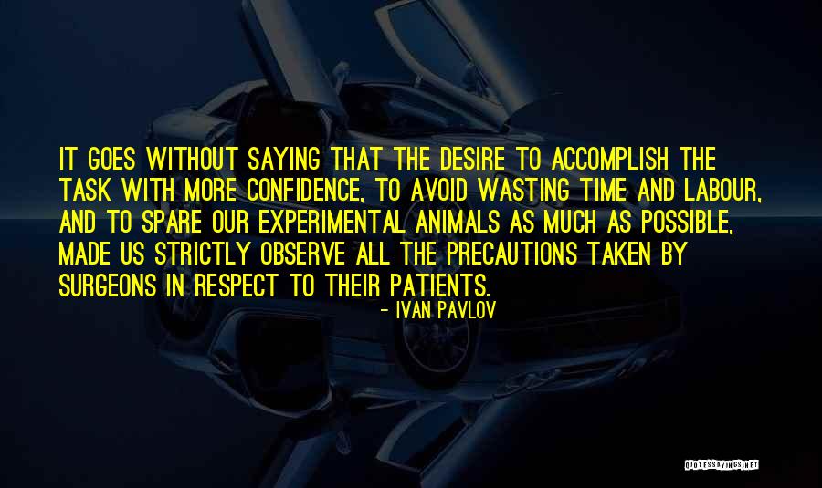 Ricamo Mezzo Quotes By Ivan Pavlov Ricamo Mezzo Quotes By Ivan Pavlov