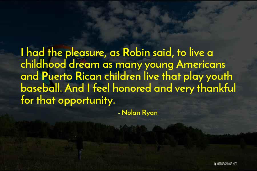 Rican Quotes By Nolan Ryan Rican Quotes By Nolan Ryan