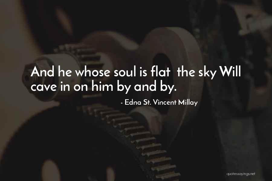 Ricardas Puisys Quotes By Edna St. Vincent Millay Ricardas Puisys Quotes By Edna St. Vincent Millay