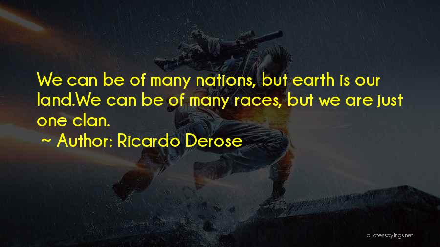 Ricardo Derose Quotes 1721611