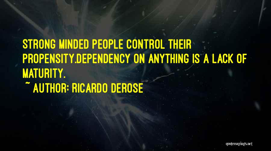 Ricardo Derose Quotes 2256315