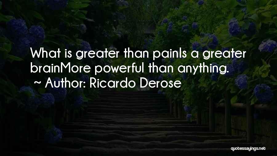 Ricardo Derose Quotes 932060